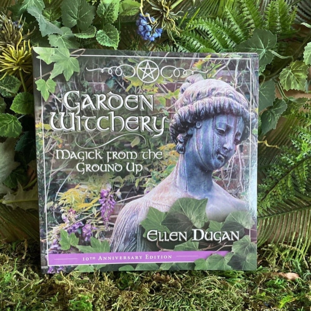 Garden Witchery Magic from the Ground Up